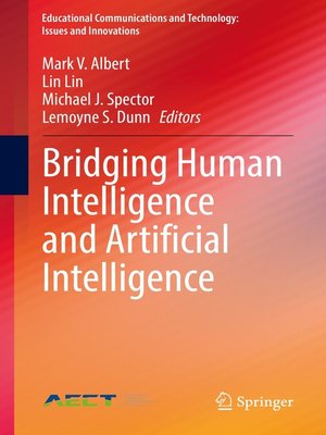 cover image of Bridging Human Intelligence and Artificial Intelligence